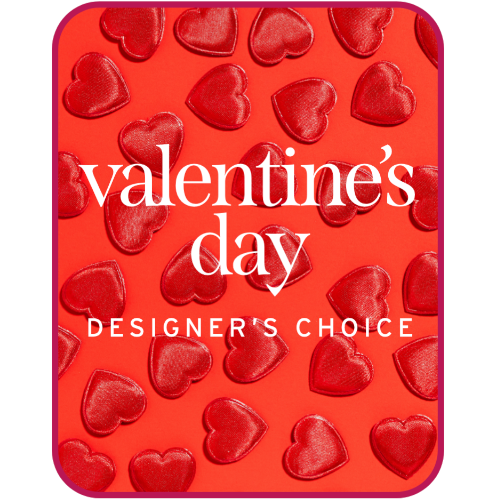 Valentine’s Day Designer’s Choice