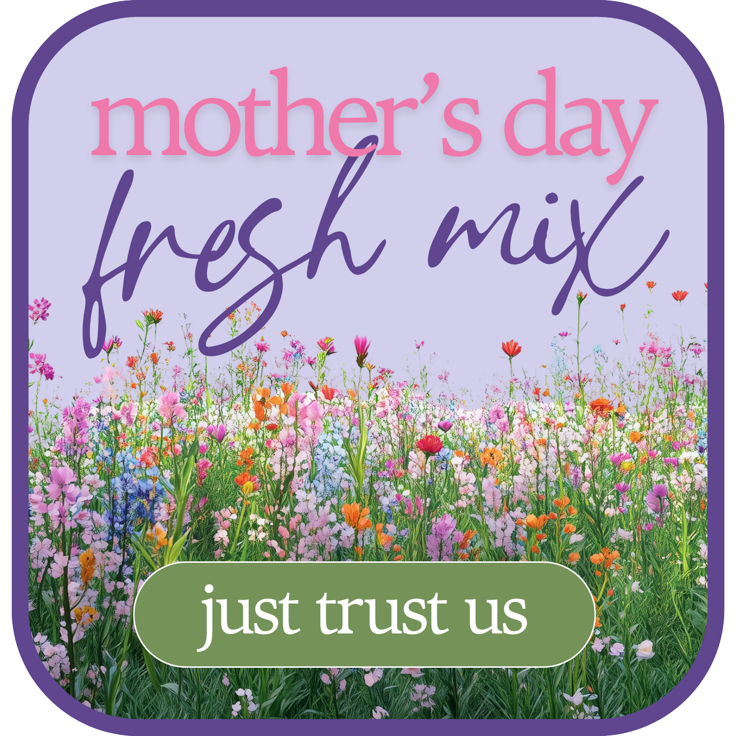 Designer’s Choice for Mother’s Day