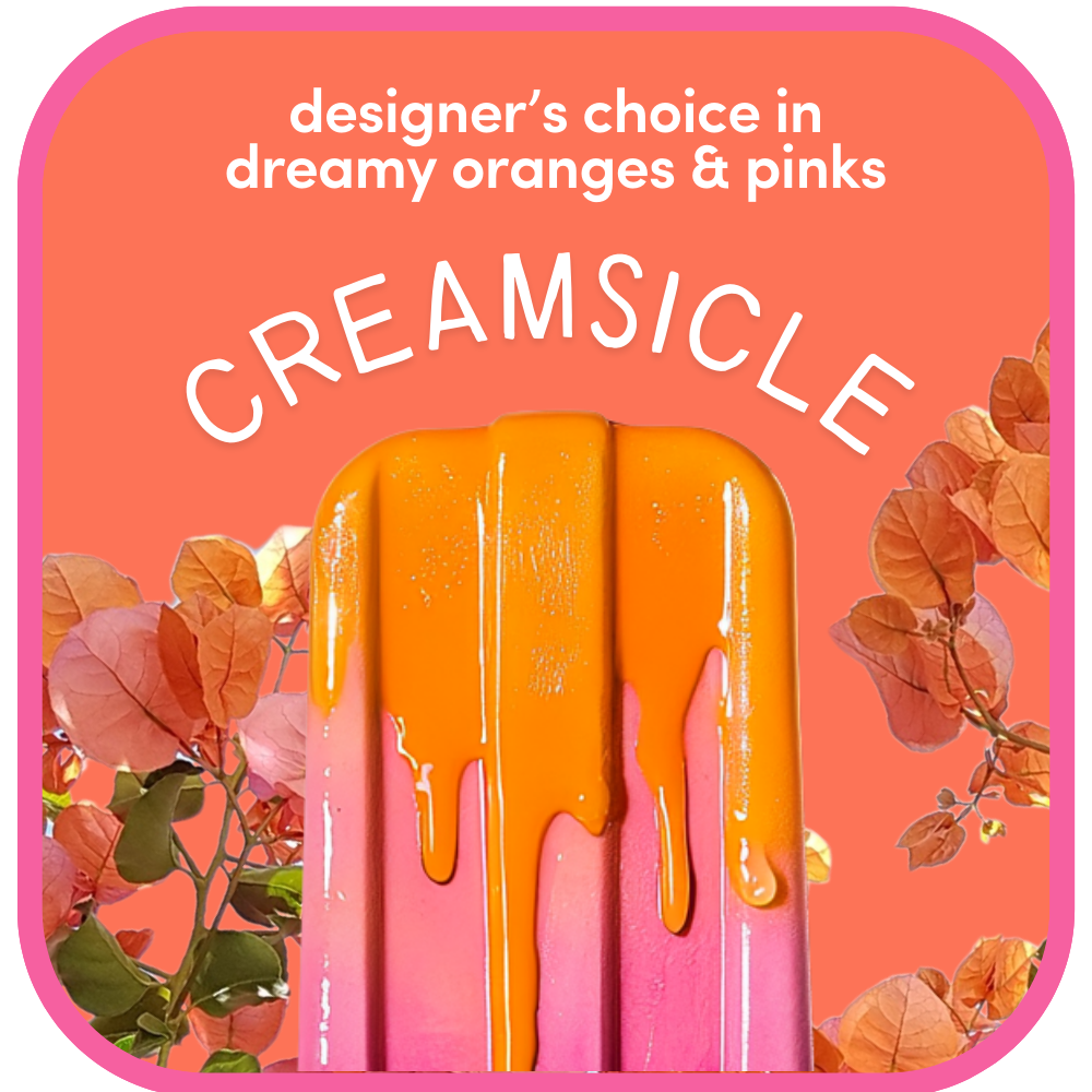 Creamsicle – Designer’s Choice